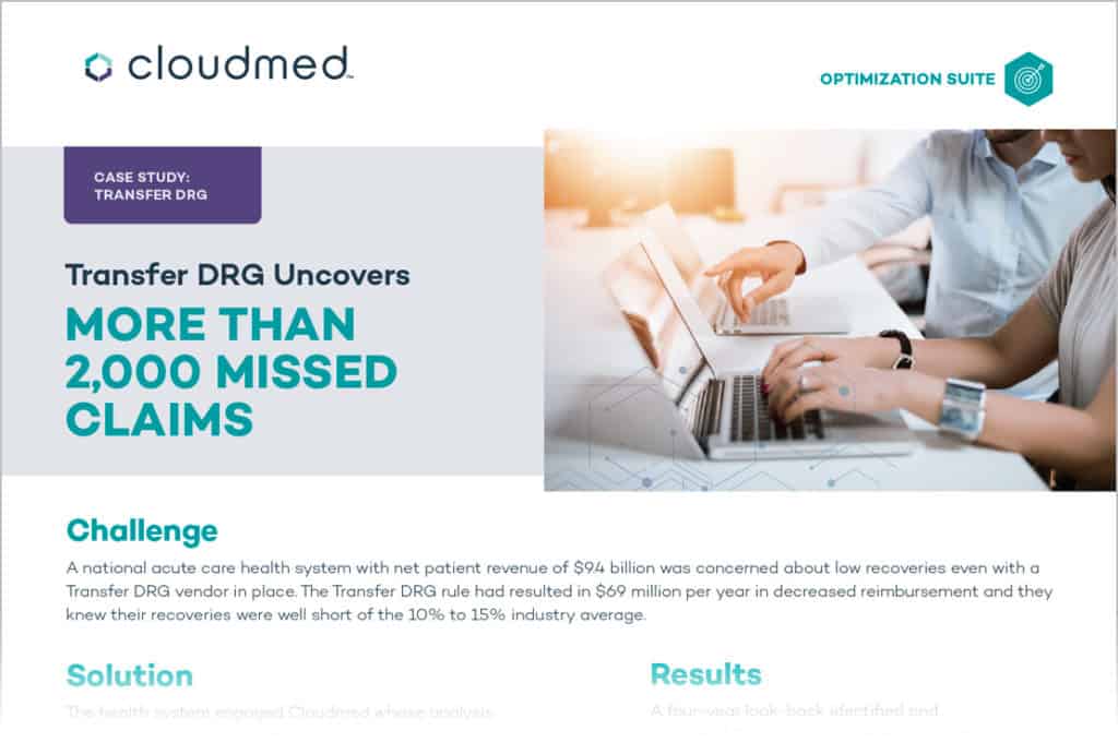 A case study with the headline Transfer DRG uncovers more than two thousand missed claims.