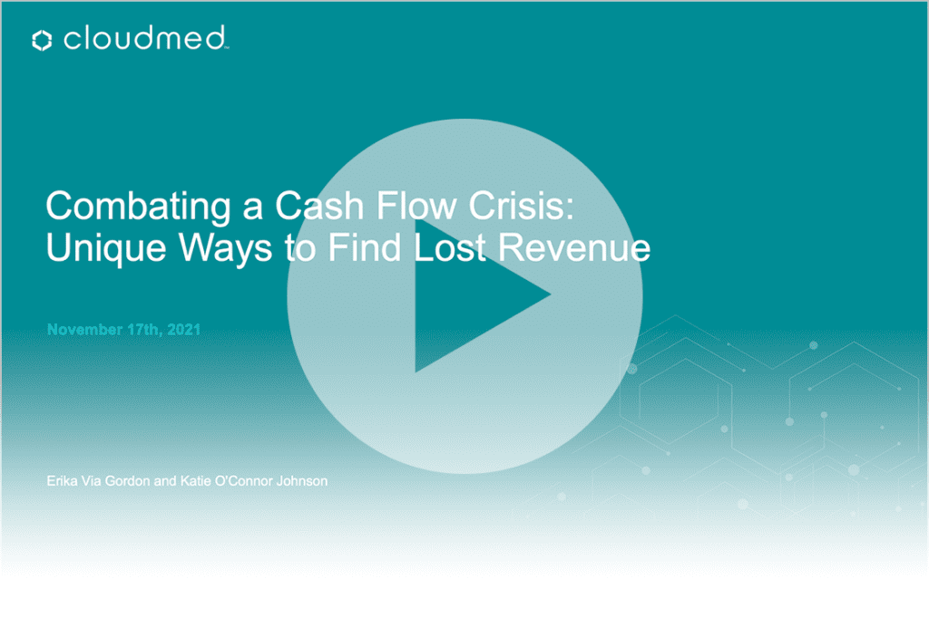 Nov 17, 2021 Webinar - Combating a Cash Flow Crisis: Unique Ways to Find Lost Revenue
