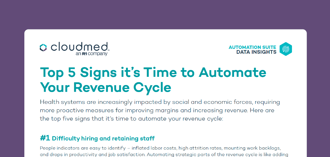 Top 5 Signs it’s Time to Automate Your Revenue Cycle